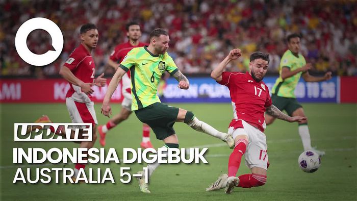 Video: Australia Vs Indonesia, Pasukan Garuda Kalah 5-1