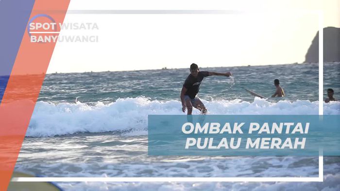 Belajar Surfing Menyenangkan di Ombak Pantai Pulau Merah, Banyuwangi