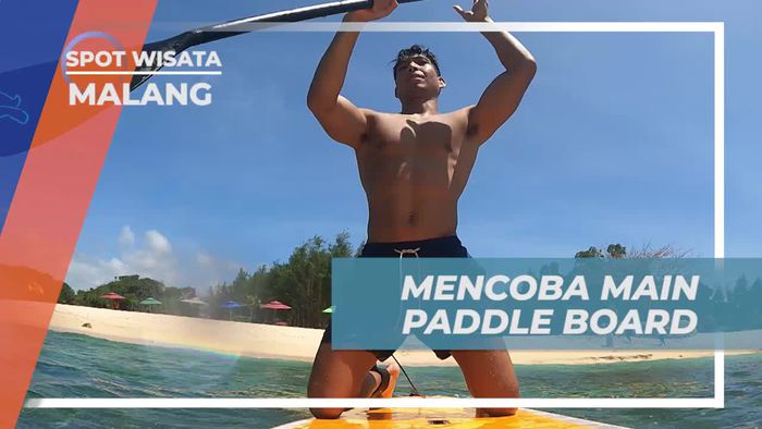 Mencoba Kesenangan Baru di atas Paddle Board, Malang
