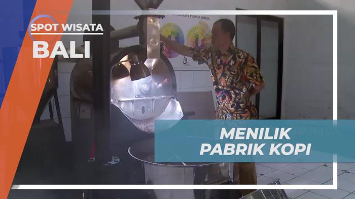 Menyelami Pengalaman Edukasi Menarik di Pabrik Kopi, Bali