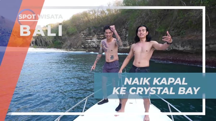 Mengunjungi Crystal Bay untuk Keseruan Berlayar di Bali