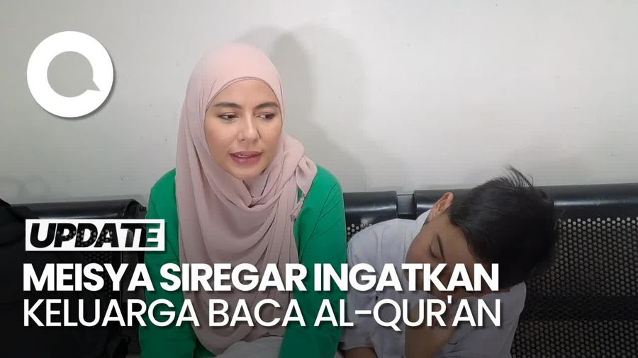 Video: Meisya Siregar Selalu Ingatkan Keluarga Baca Al-Quran Saat Ramadan