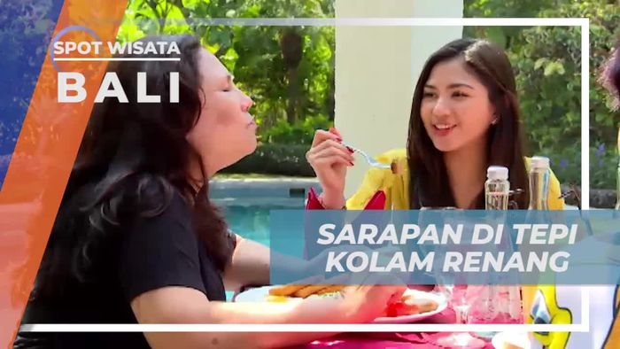Sarapan Nikmat Sambil Menikmati Suasana Tepi Kolam Renang di Bali