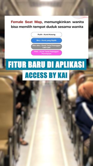 Video: Yuk Intip Fitur Female Seat Map untuk Wanita di Aplikasi KAI