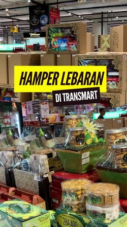 Video: Buat Lebaran Nih, Kue-Hamper Murah Meriah di Transmart Full Day Sale!