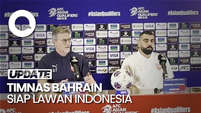 Video Pelatih Bahrain Jelang Lawan Indonesia: Kami Datang untuk Menang