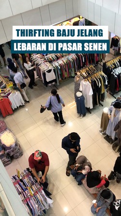 Video: Rekomendasi Tempat Thrifting, Bisa Jadi Opsi Cari Baju Lebaran