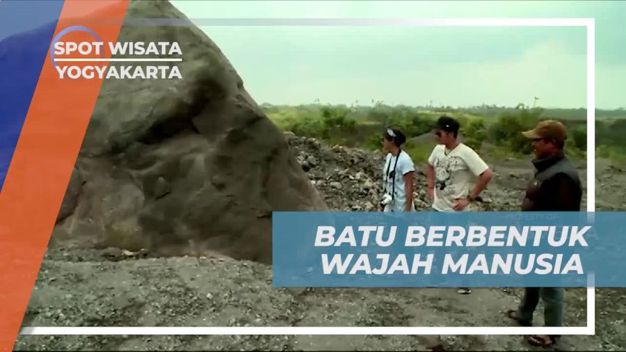 Menemukan Batu Berbentuk Wajah Manusia di Gunung Merapi, Yogyakarta