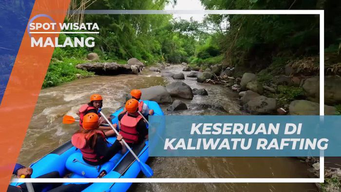 Menggenggam Keseruan di Kaliwatu Rafting, Malang