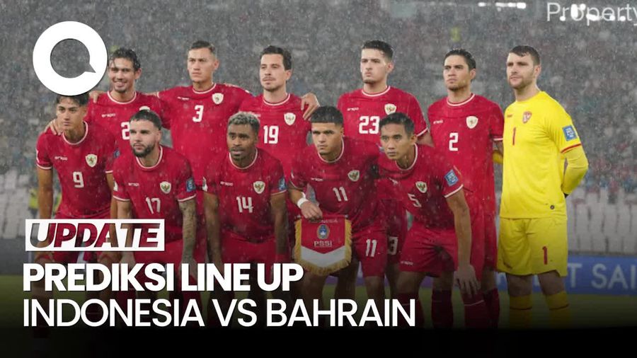 Video Prediksi Susunan Pemain Indonesia Vs Bahrain