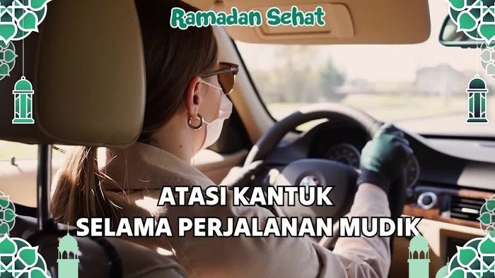 Video: Minim Kantuk selama Perjalanan Mudik