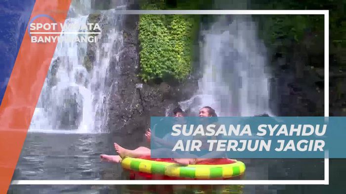 Menikmati Suasana Syahdu di Air Terjun Jagir, Banyuwangi  