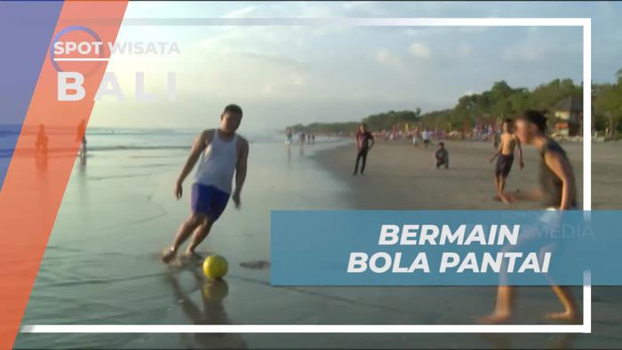 Bermain Bola Pantai dengan Seru di Bali