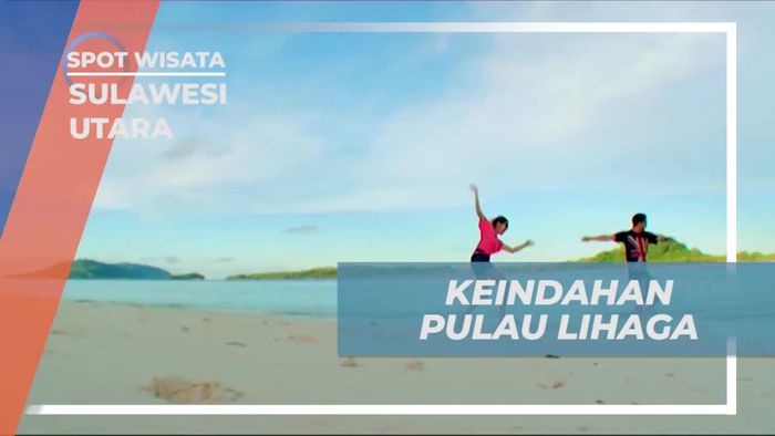 Menikmati Keindahan Pulau Lihaga yang Memukau, Sulawesi Utara