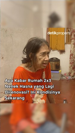 Apa Kabar Rumah 2x3 Nenek Hasna yang Lagi Direnovasi?