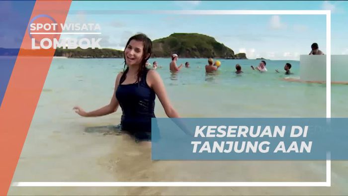 Rasakan Keseruan Bermain di Keindahan Pantai Tanjung Aan, Lombok