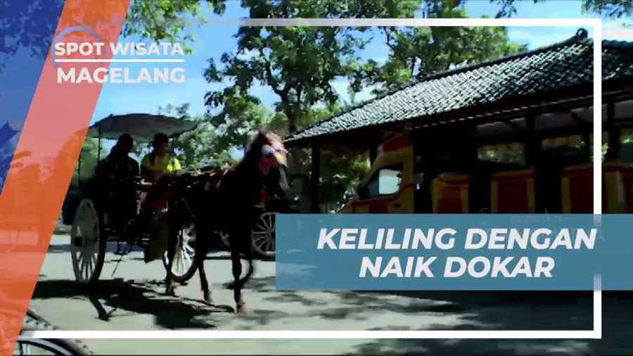 Berkelana Seru dengan Dokar di Candi Borobudur, Magelang