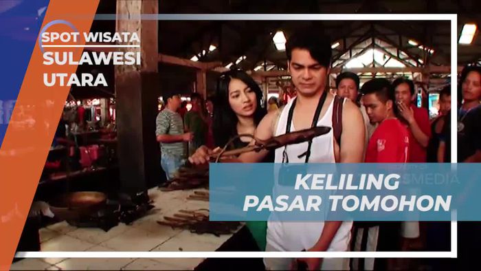 Jelajah Pasar Ekstrem di Pasar Tomohon, Sulawesi Utara