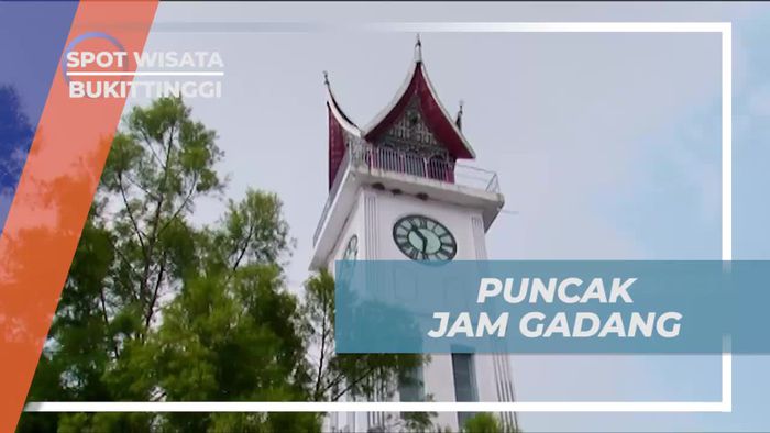Mendaki Puncak Jam Gadang yang Ikonik di Bukittinggi