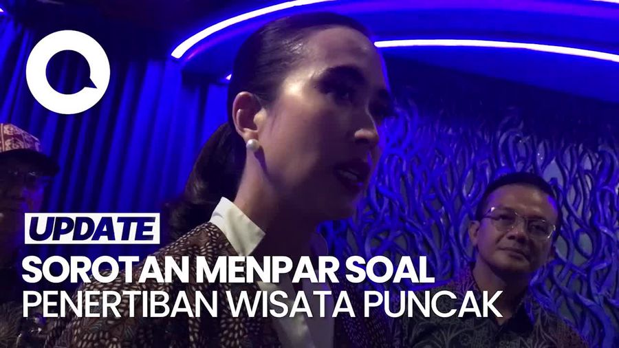Video: Menpar Luruskan soal Isu Dirinya Tak Setuju dengan Penertiban Wisata Puncak