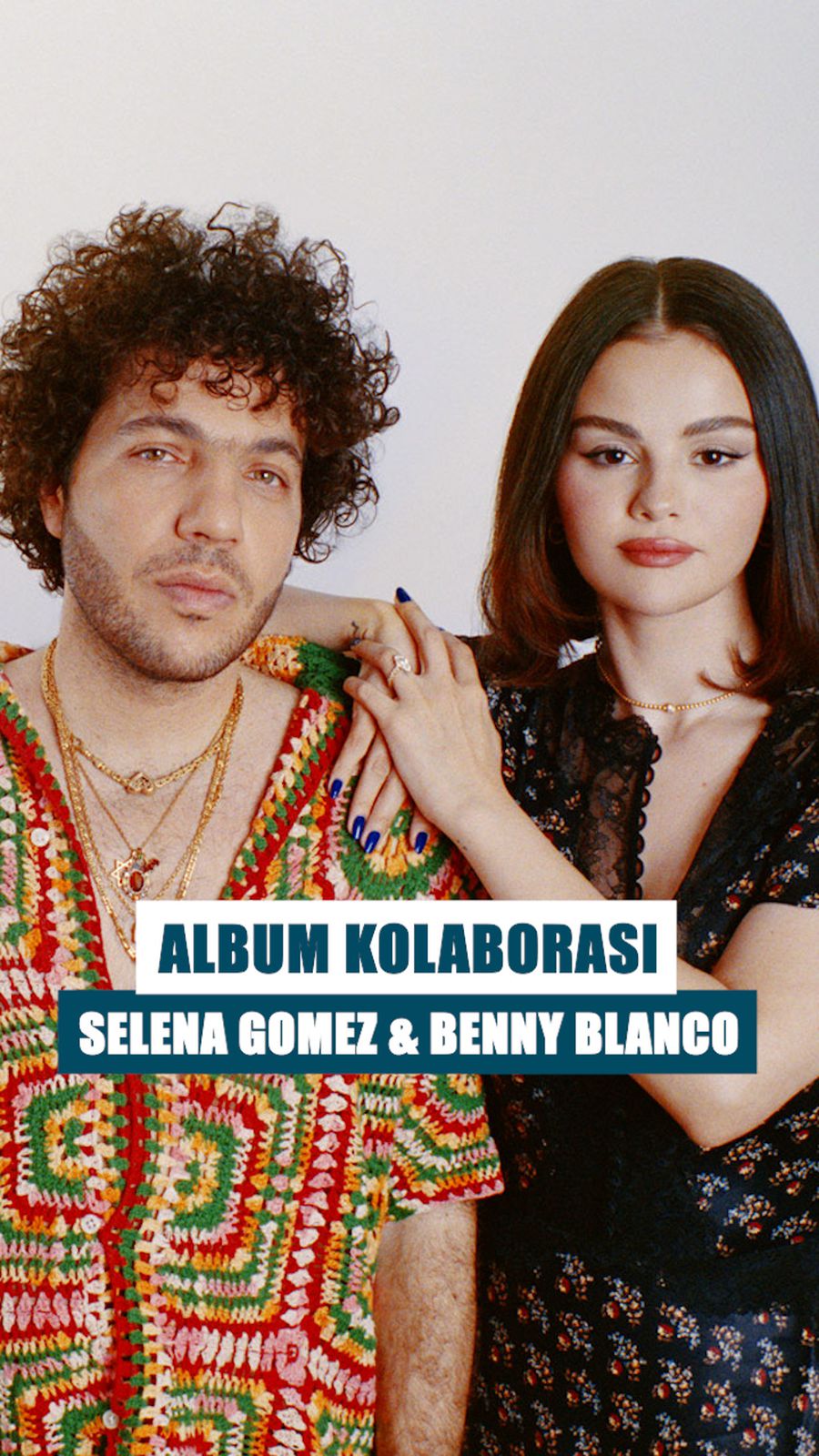 Judul: Kisah Romansa Selena Gomez-Benny Blanco dalam Album I Said I Love You First
