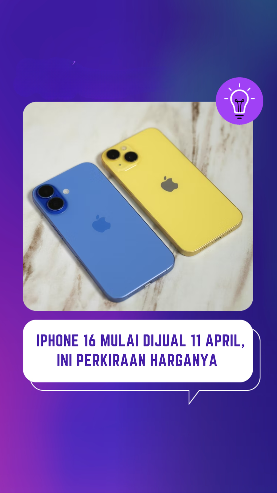 Video: iPhone 16 Mulai Dijual 11 April, Ini Bocoran Harganya