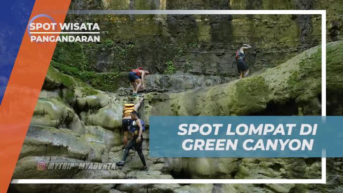Menemukan Spot Cliff Jump Seru di Green Canyon, Pangandaran