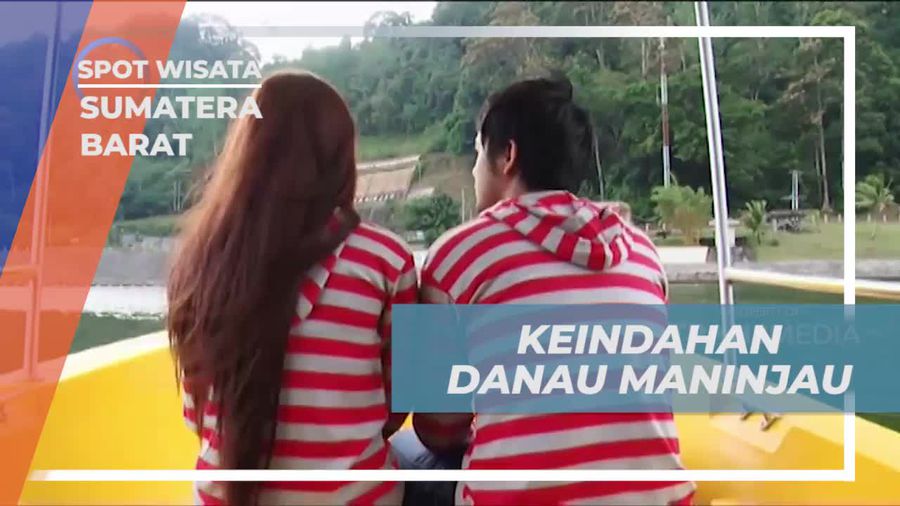 Menikmati Keindahan Danau Vulkanik Maninjau, Sumatera Barat