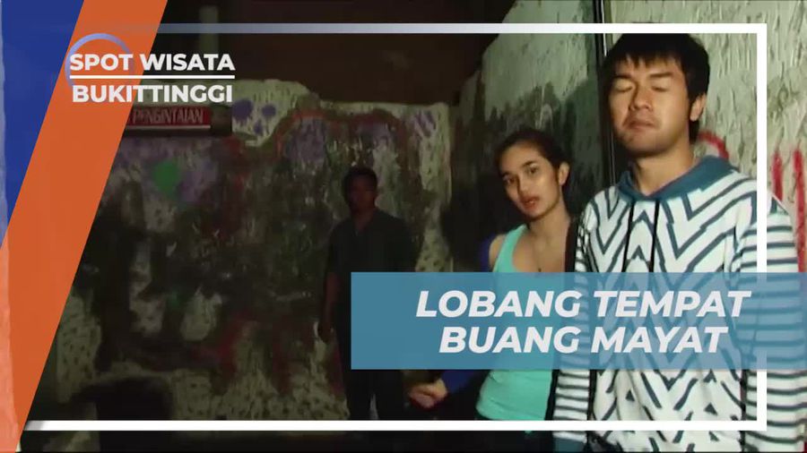 Menemukan Lubang Pembuangan Mayat di Lobang Jepang, Bukittinggi