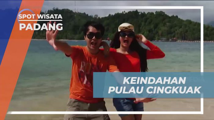 Menikmati Keindahan Alam di Pulau Cingkuak, Padang