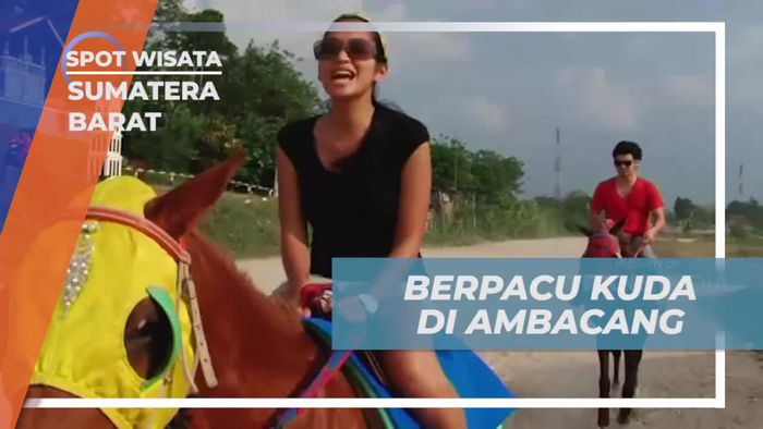 Berpacu Kuda di Ambacang, Sumatera Barat yang Menarik  