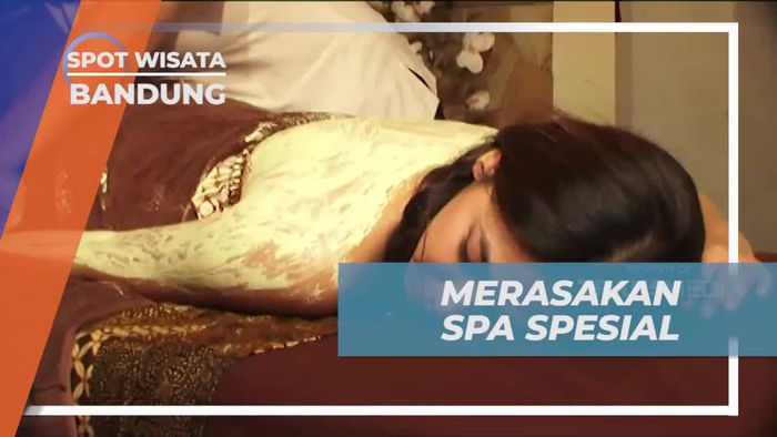 Melakukan Spa Spesial untuk Rileksasi di Bandung