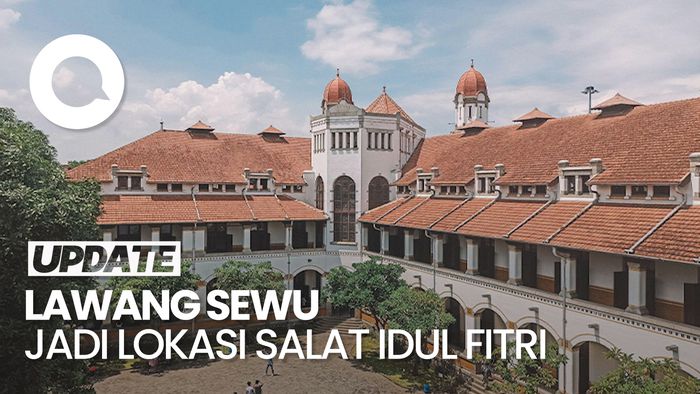 Video: Lawang Sewu Bakal Jadi Lokasi Salat Idul Fitri untuk Pertama Kalinya!