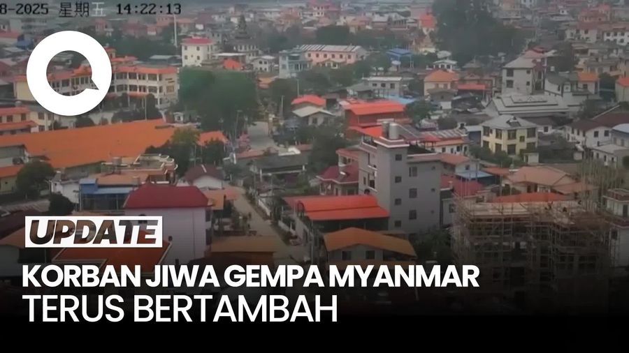 Video: Gempa Dahsyat Myanmar Sebabkan 800-an Rumah di Tiongkok Rusak