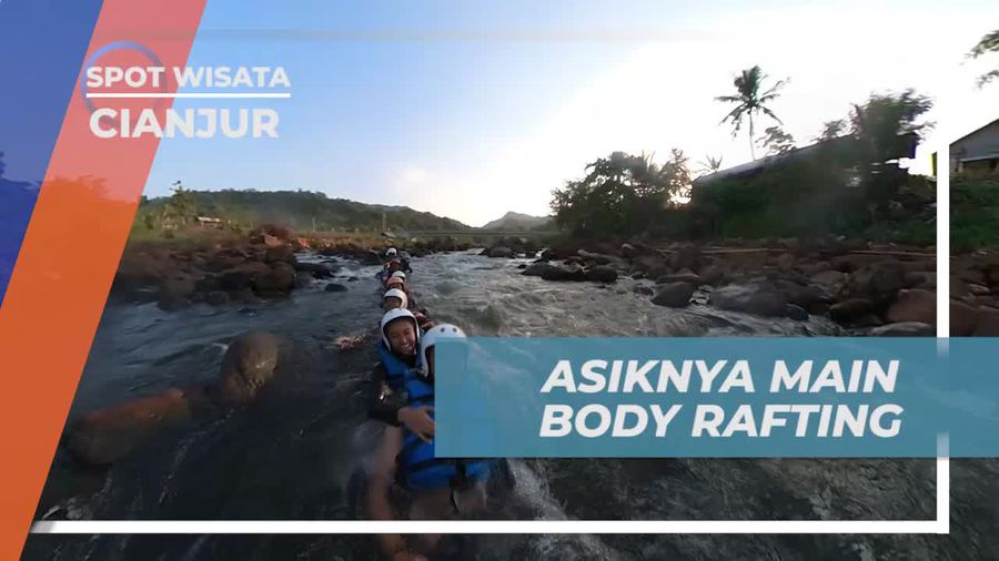Menghadirkan Sensasi Seru Saat Bermain Body Rafting di Sungai Citarum, Cianjur