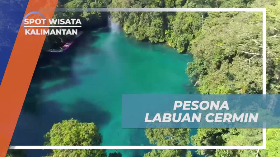 Menyelami Keindahan Labuan Cermin yang Menakjubkan di Kaltim