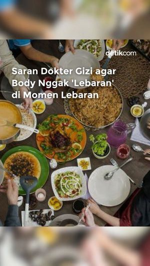 Video: Saran Dokter Gizi agar Body Nggak Lebaran di Momen Lebaran