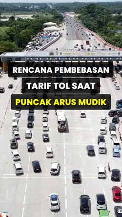 Video: Rencana Pembebasan Tarif Tol Jika Puncak Arus Balik Sangat Padat