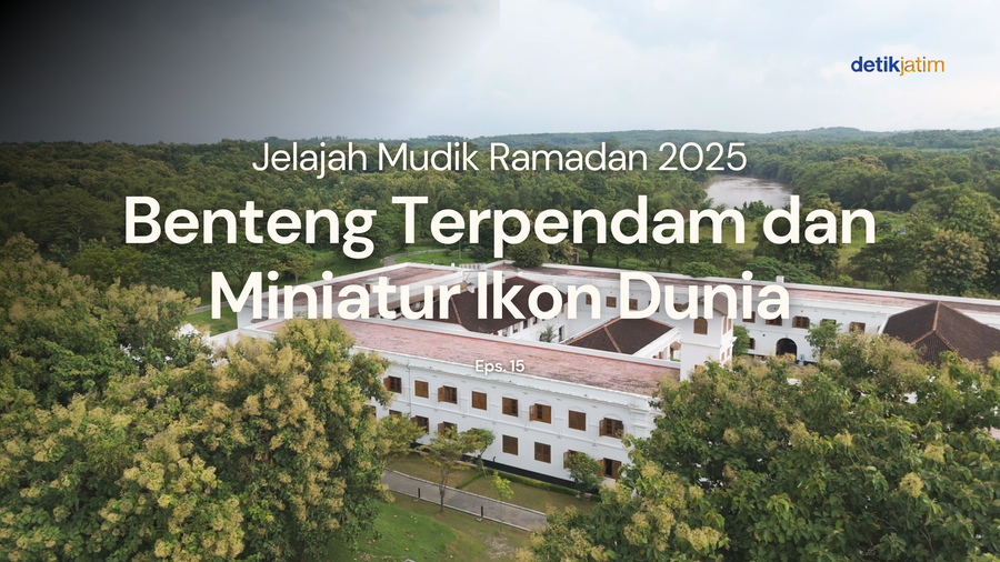 Jelajah Mudik Ramadan Eps 15: Benteng Terpendam dan Miniatur Ikon Dunia