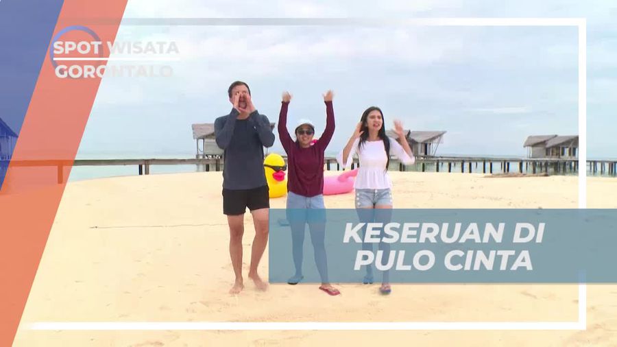 Menciptakan Keceriaan di Pulo Cinta, Gorontalo