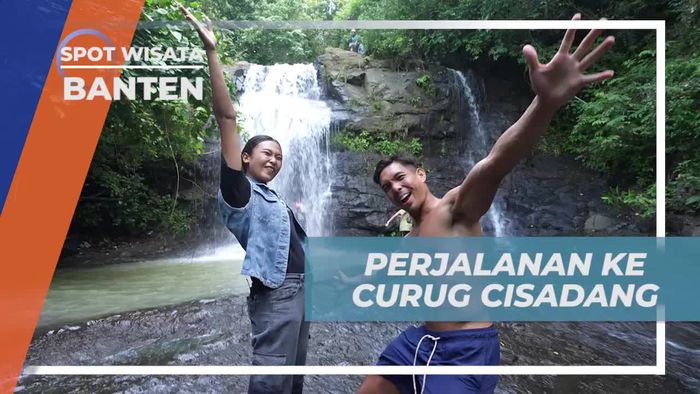 Rasakan Petualangan Menyusuri Hutan Menuju Curug Cisadang, Banten