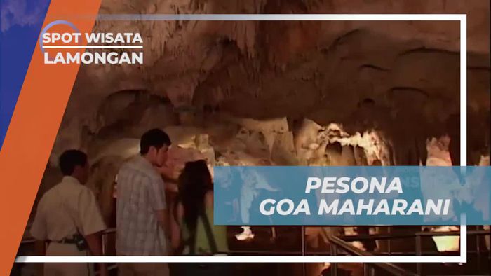 Rasakan Pesona keindahan Goa Maharani di Lamongan