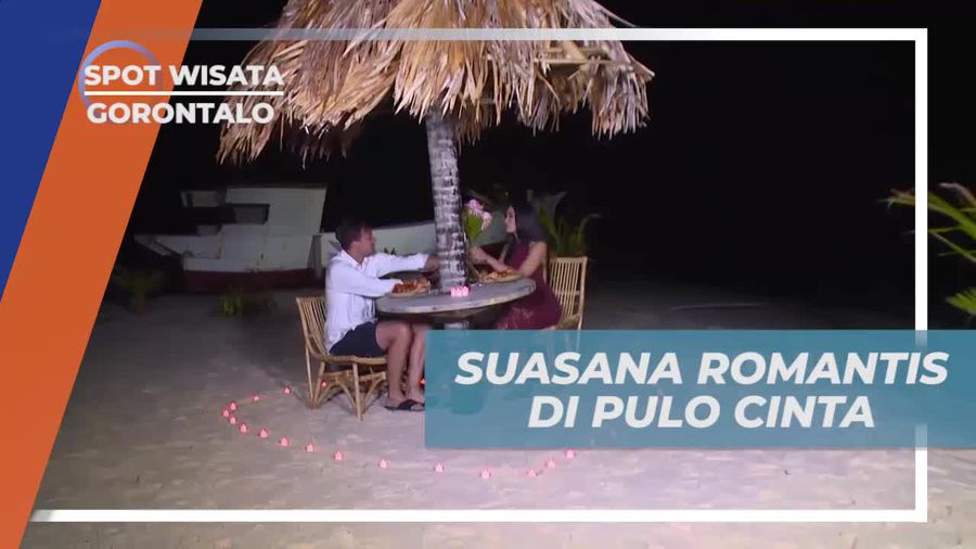 Menciptakan Atmosfer Romantis Malam di Pulo Cinta, Gorontalo