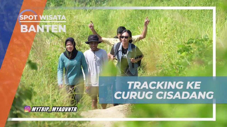 Tantang Diri Anda dengan Tracking ke Curug Cisadang, Banten
