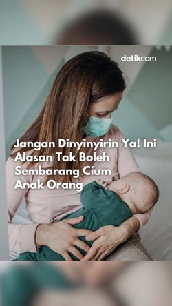 Ini Alasan Tak Boleh Sembarangan Peluk-Cium Anak Orang