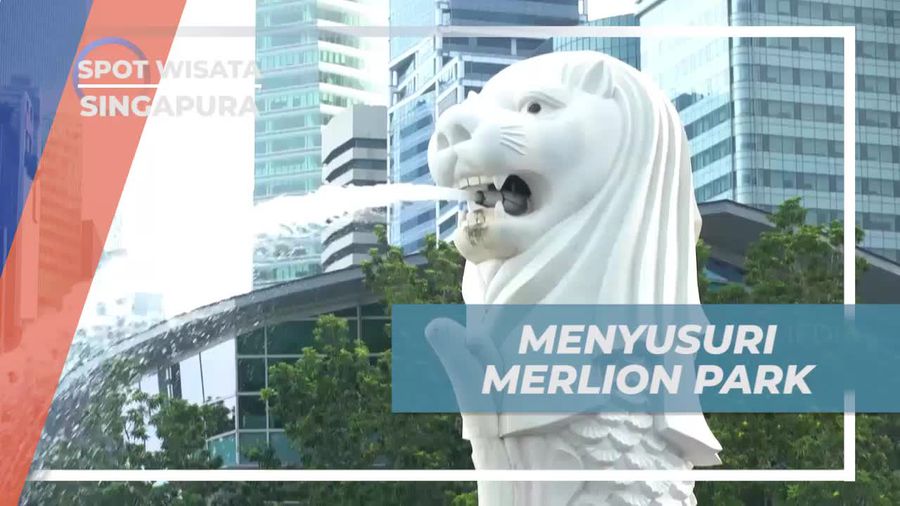 Menyusuri Keanggunan Merlion Park yang Ikonik di Singapura