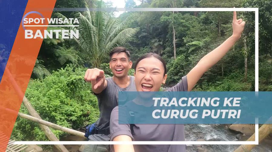 Hadapi Tantangan Tracking Menuju Curug Putri, Banten