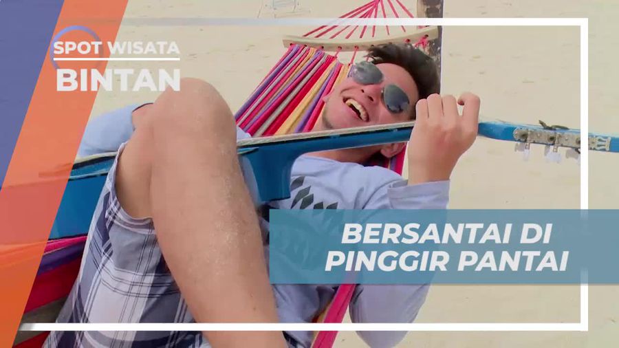 Bersantai dan Menikmati Keindahan di Pinggir Pantai Bintan