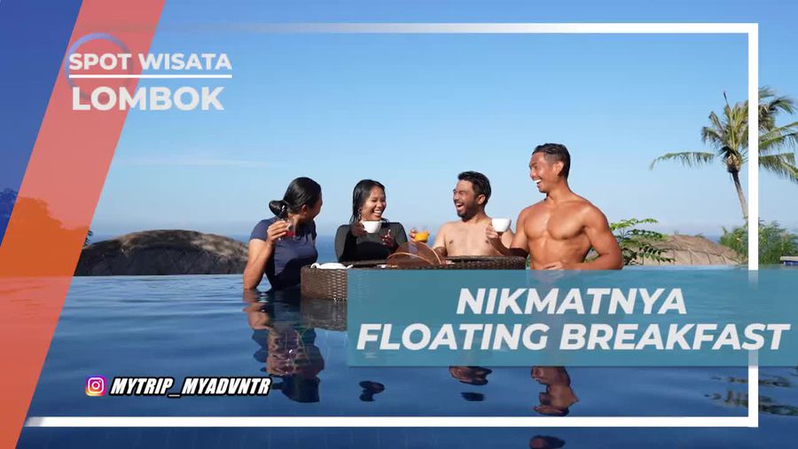 Merasakan Nikmatnya Floating Breakfast yang Unik di Lombok