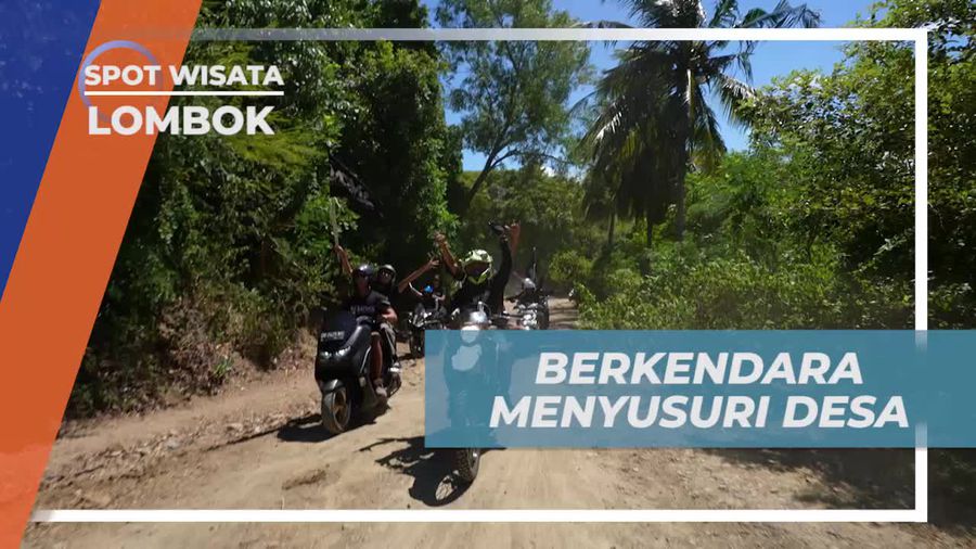 Berkendara Menyusuri Keindahan Desa Mawi yang Asri di Lombok